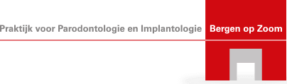 Praktijk voor Parodontologie en Implantologie Bergen op Zoom